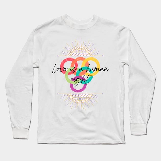 love is a human right Long Sleeve T-Shirt by a2nartworld